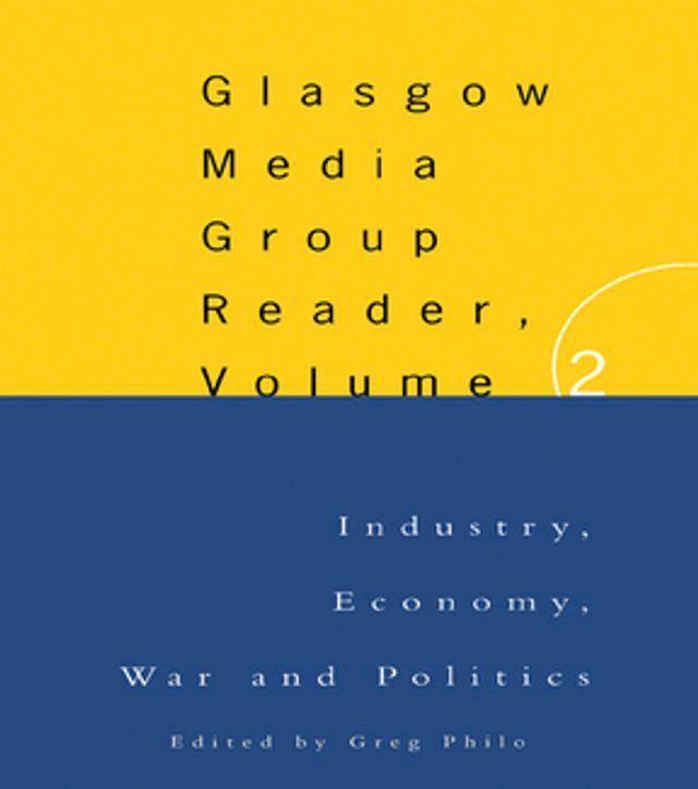  The Glasgow Media Group Reader, Vol. II(Kobo/電子書)