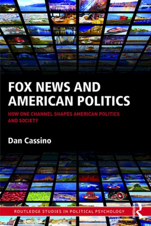 Fox News and American Politics(Kobo/電子書)