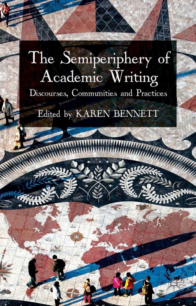  The Semiperiphery of Academic Writing(Kobo/電子書)