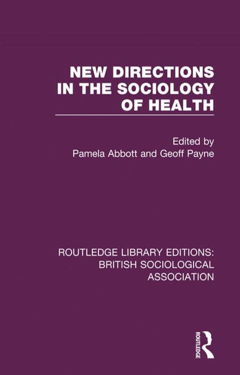 New Directions in the Sociology of Health(Kobo/電子書)