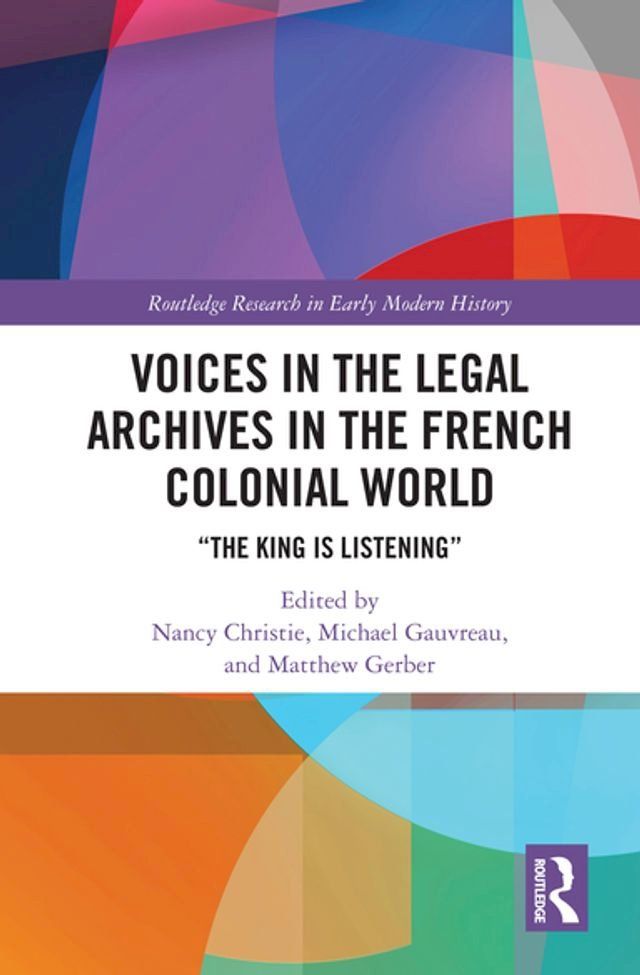  Voices in the Legal Archives in the French Colonial World(Kobo/電子書)