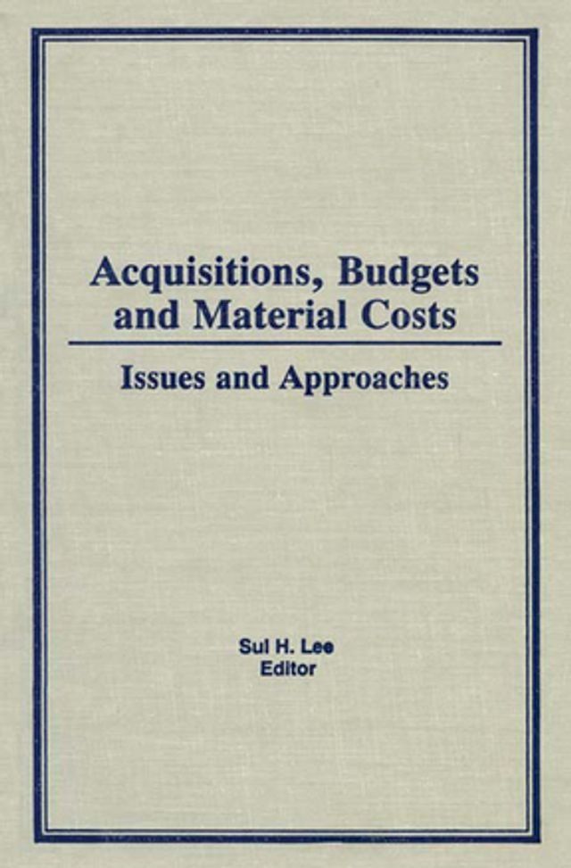  Acquisitions, Budgets, and Material Costs(Kobo/電子書)