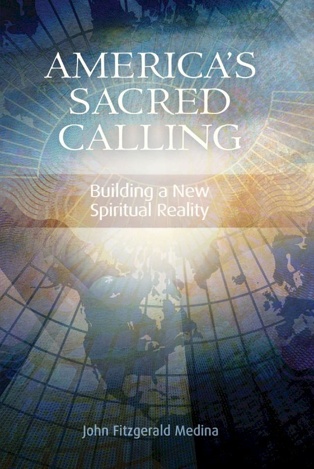  America's Sacred Calling(Kobo/電子書)