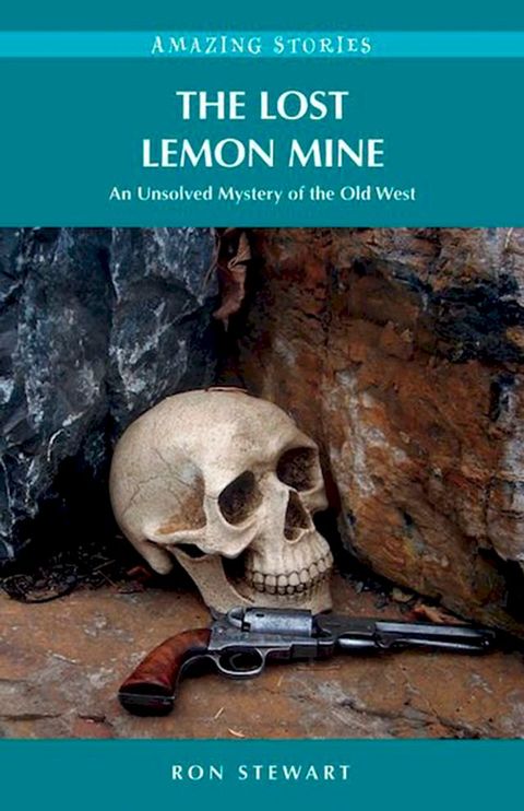 The Lost Lemon Mine(Kobo/電子書)