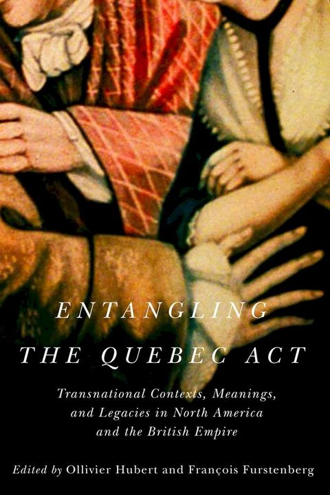 Entangling the Quebec Act(Kobo/電子書)