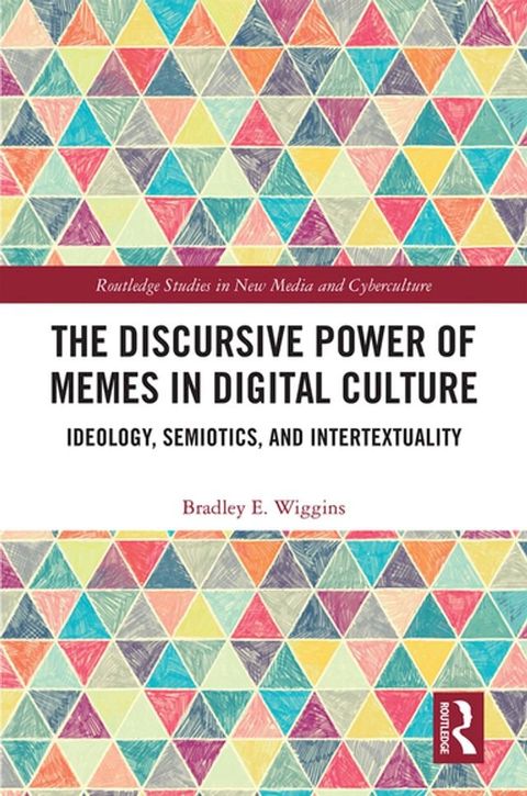 The Discursive Power of Memes in Digital Culture(Kobo/電子書)