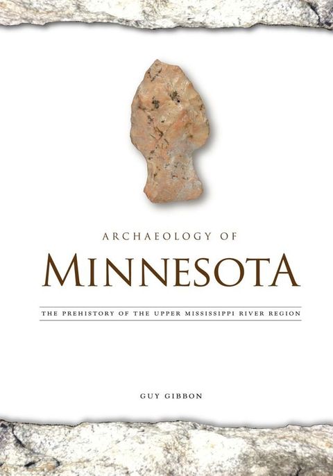 Archaeology of Minnesota(Kobo/電子書)