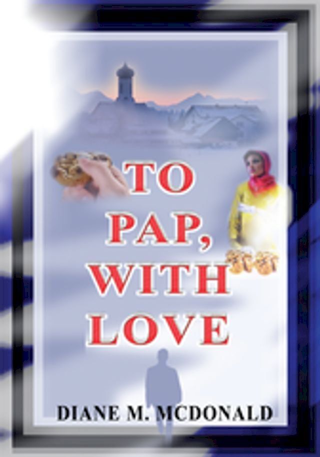  To Pap, with Love(Kobo/電子書)