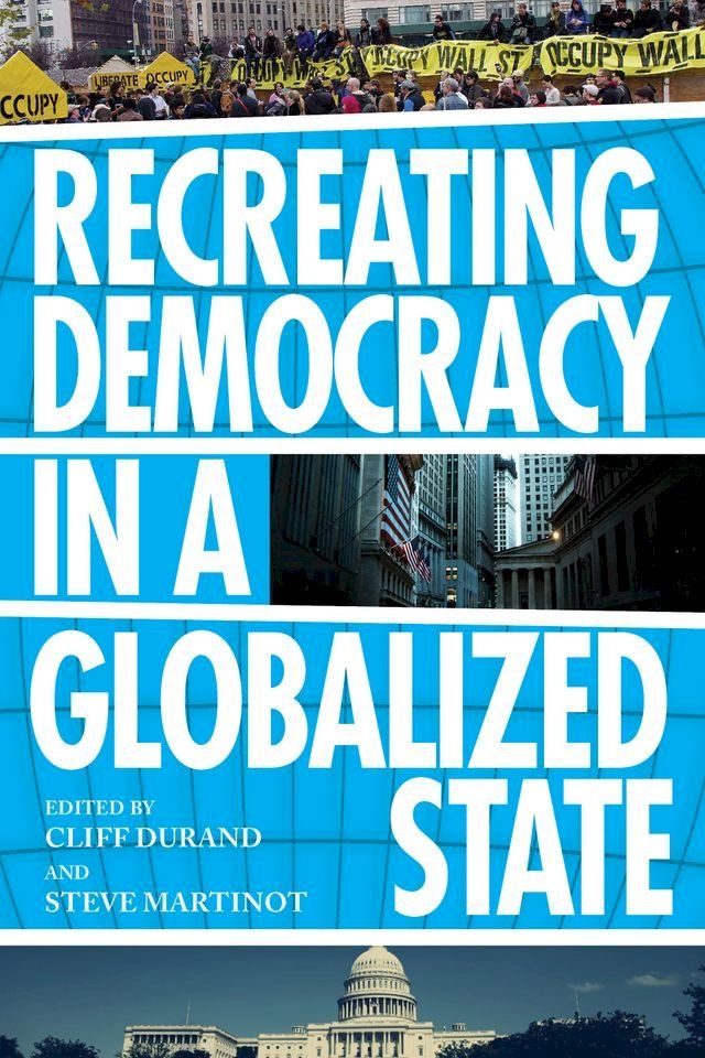  Recreating Democracy in a Globalized State(Kobo/電子書)