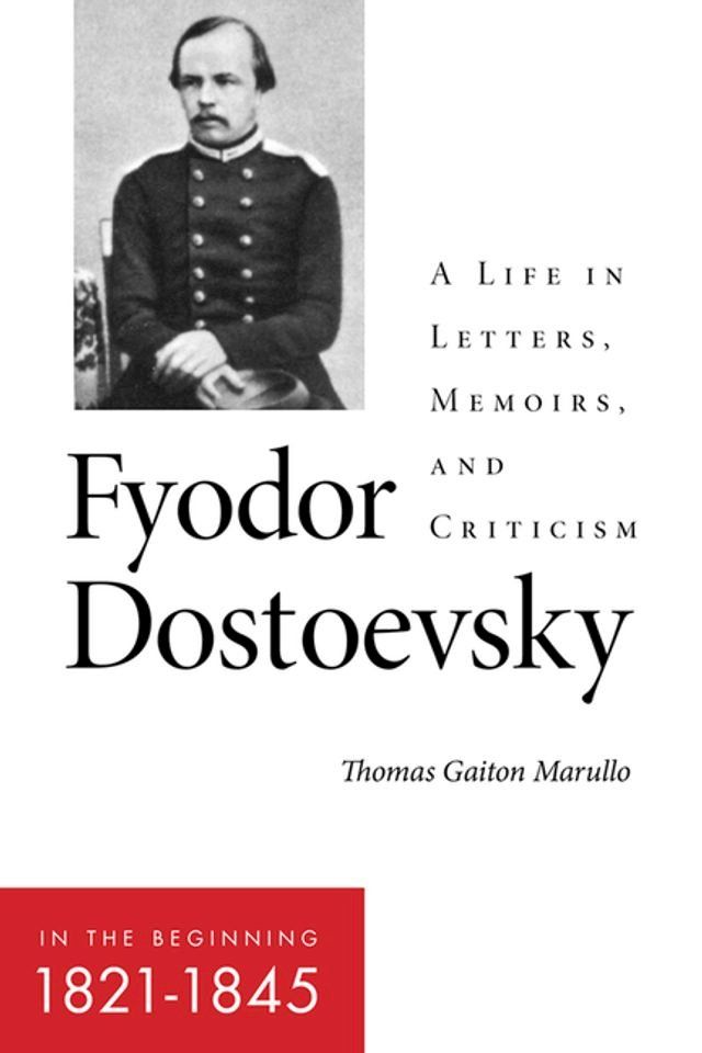  Fyodor Dostoevsky—In the Beginning (1821–1845)(Kobo/電子書)