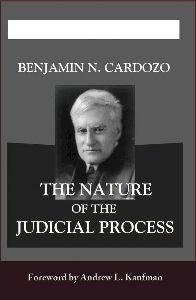  The Nature of the Judicial Process(Kobo/電子書)