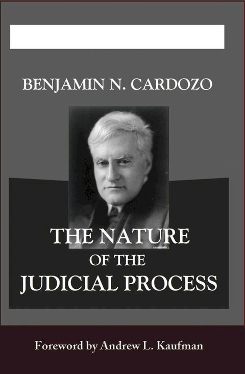 The Nature of the Judicial Process(Kobo/電子書)