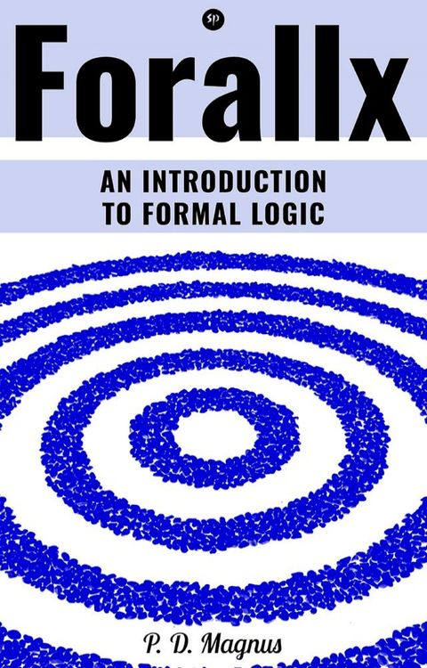 Forallx - An Introduction to Formal Logic(Kobo/電子書)