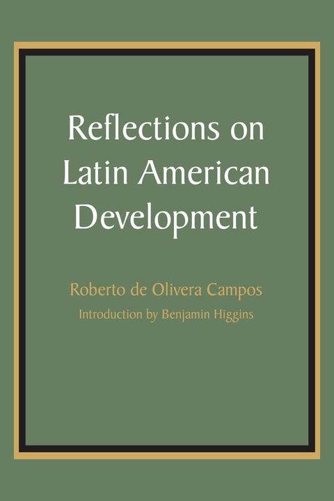 Reflections on Latin American Development(Kobo/電子書)