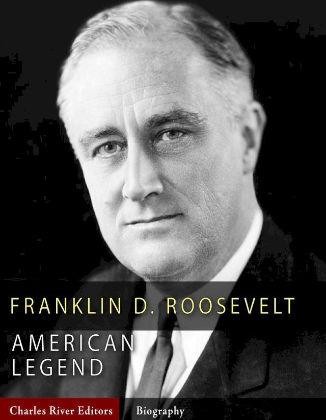  American Legends: The Life of Franklin D. Roosevelt(Kobo/電子書)