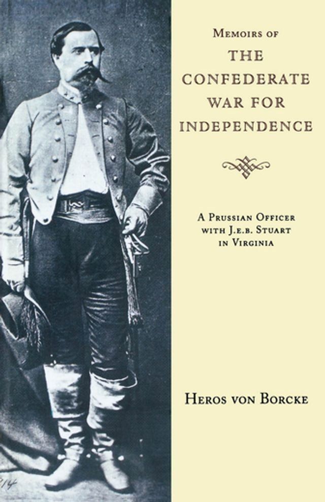  Memoirs of the Confederate War for Independence(Kobo/電子書)