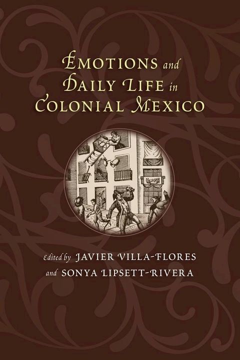 Emotions and Daily Life in Colonial Mexico(Kobo/電子書)