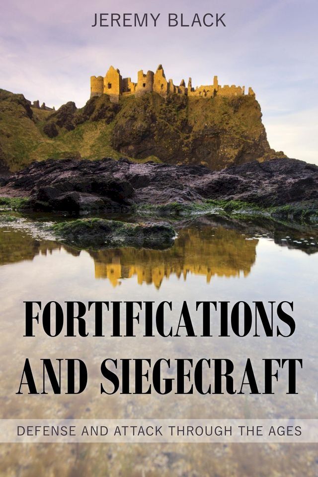  Fortifications and Siegecraft(Kobo/電子書)