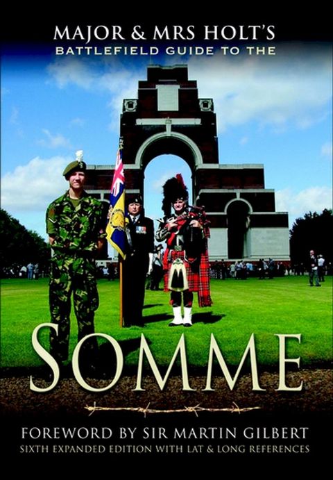 Major & Mrs Holt's Battlefield Guide to the Somme(Kobo/電子書)