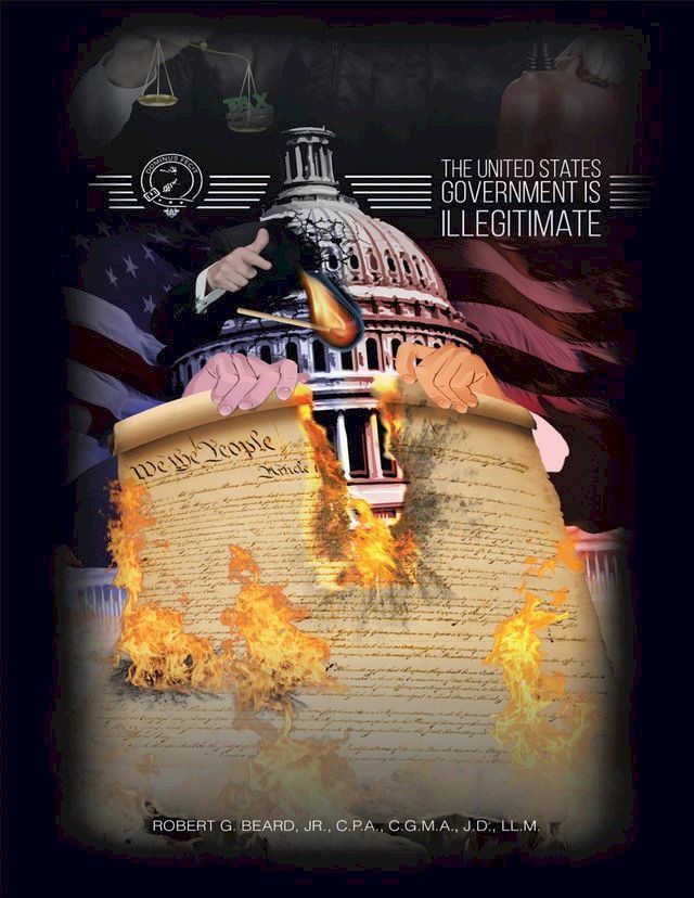  The United States Government Is Illegitimate(Kobo/電子書)