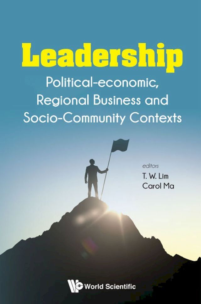  Leadership: Political-economic, Regional Business And Socio-community Contexts(Kobo/電子書)