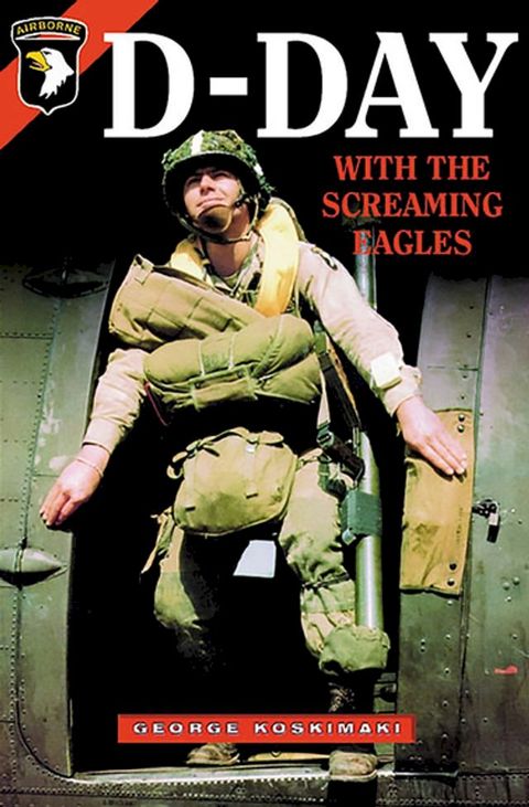 D-Day with the Screaming Eagles(Kobo/電子書)