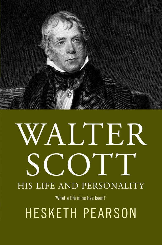  Walter Scott - His Life And Personality(Kobo/電子書)