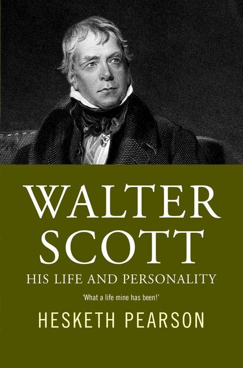 Walter Scott - His Life And Personality(Kobo/電子書)