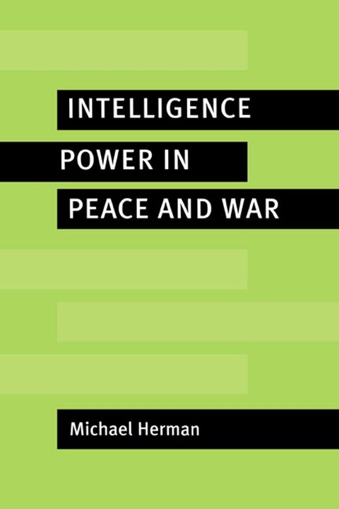 Intelligence Power in Peace and War(Kobo/電子書)