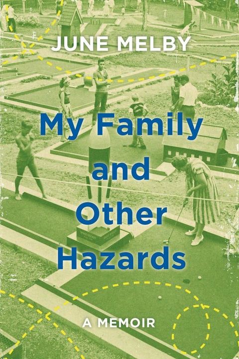 My Family and Other Hazards(Kobo/電子書)