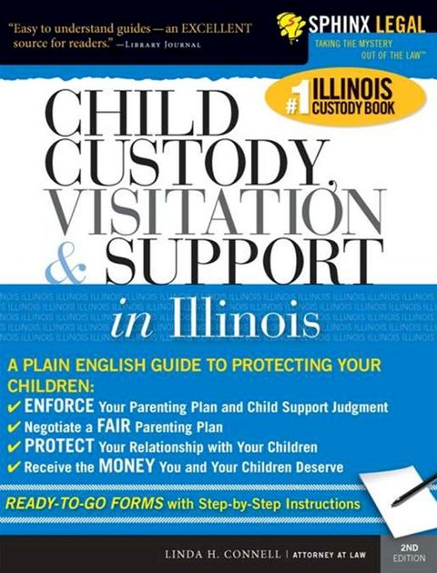 Child Custody, Visitation and Support in Illinois(Kobo/電子書)