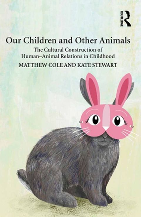 Our Children and Other Animals(Kobo/電子書)