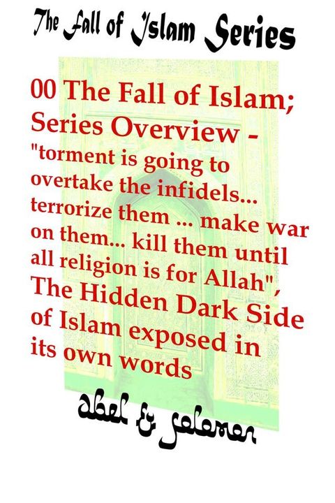 The Fall of Islam; Series Overview -(Kobo/電子書)