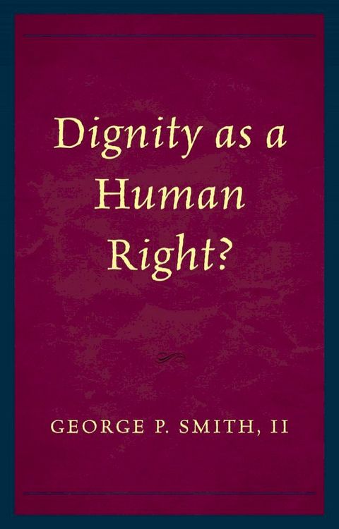 Dignity as a Human Right?(Kobo/電子書)