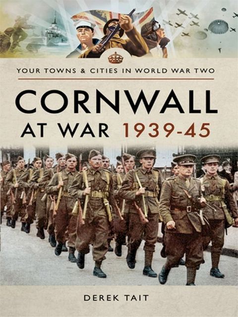 Cornwall at War, 1939–45(Kobo/電子書)