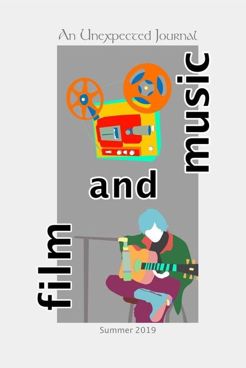 An Unexpected Journal: Film & Music(Kobo/電子書)