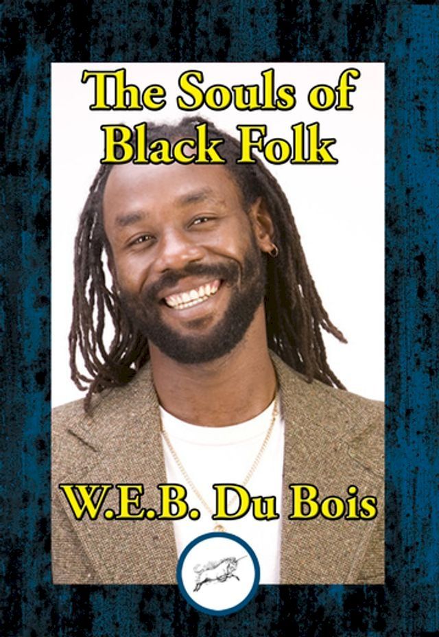  The Souls of Black Folk(Kobo/電子書)