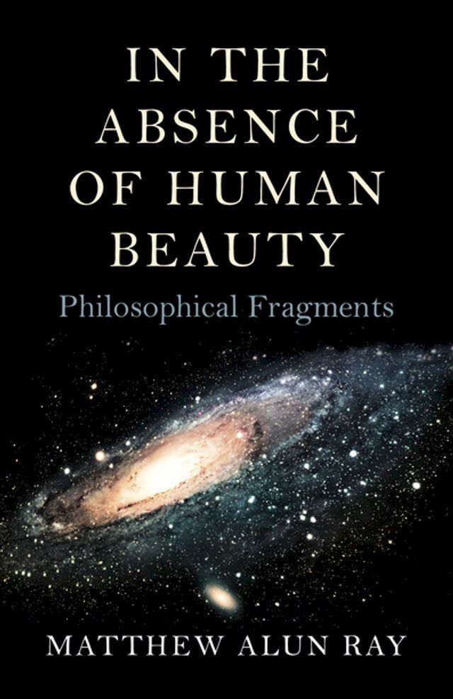  In the Absence of Human Beauty(Kobo/電子書)