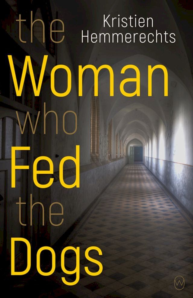  The Woman Who Fed The Dogs(Kobo/電子書)