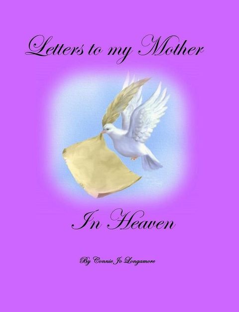 Letters to My Mother in Heaven(Kobo/電子書)