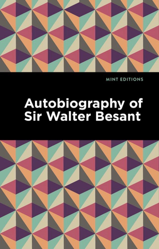  Autobiography of Sir Walter Besant(Kobo/電子書)