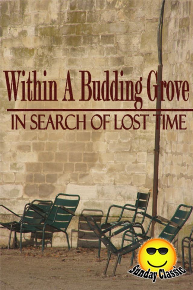  Within A Budding Grove - In Search of Lost Time : Volume #2(Kobo/電子書)