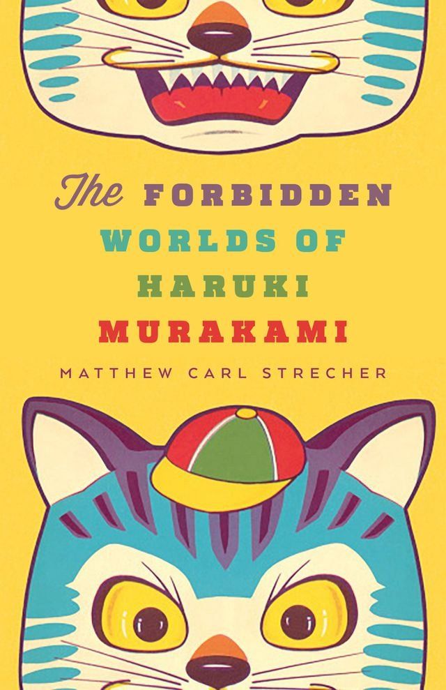  The Forbidden Worlds of Haruki Murakami(Kobo/電子書)