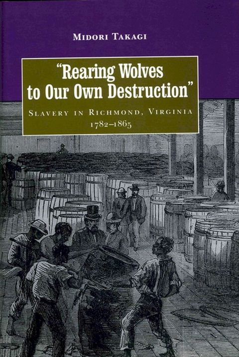 Rearing Wolves to Our Own Destruction(Kobo/電子書)