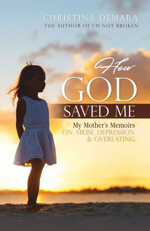 How God Saved Me(Kobo/電子書)