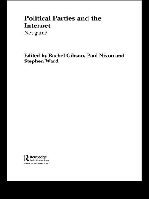 Political Parties and the Internet(Kobo/電子書)