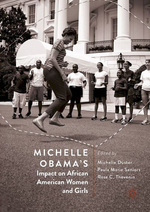 Michelle Obama’s Impact on African American Women and Girls(Kobo/電子書)