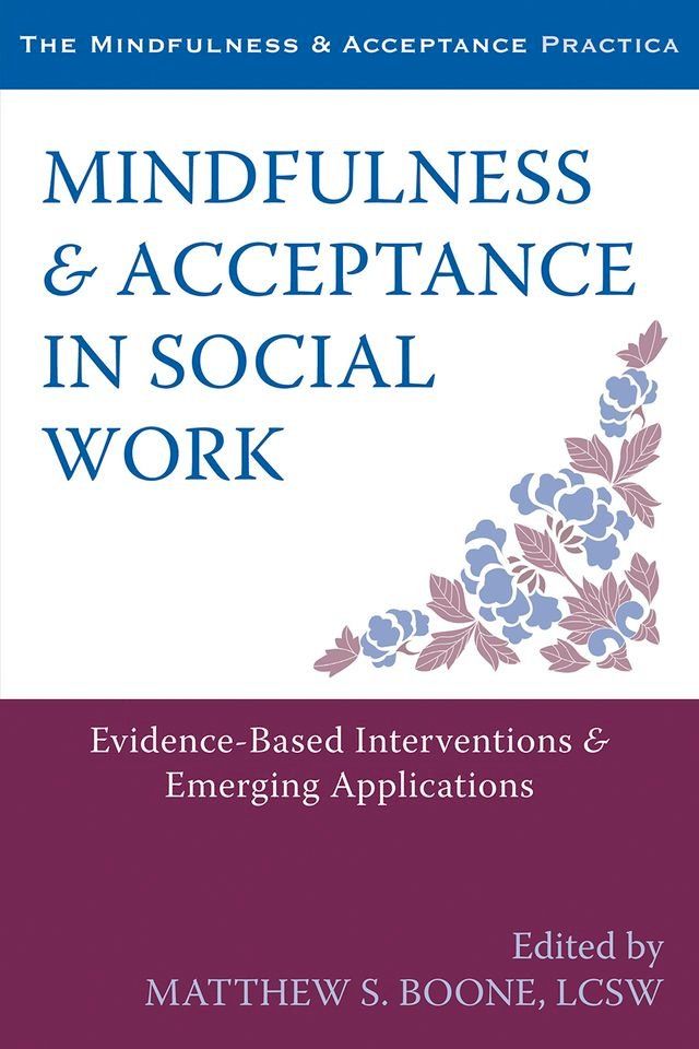  Mindfulness and Acceptance in Social Work(Kobo/電子書)