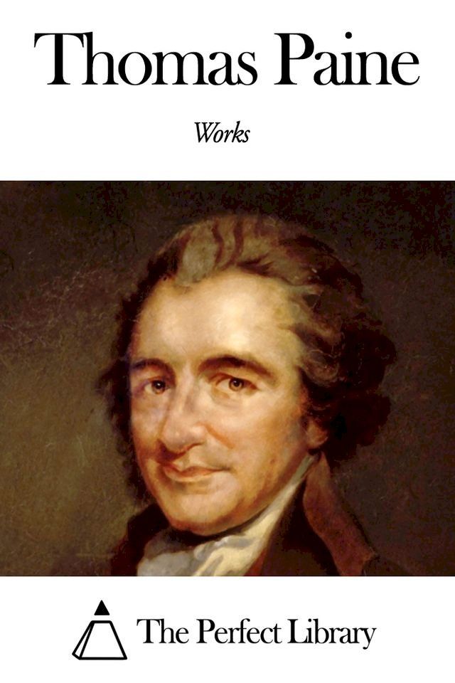  Works of Thomas Paine(Kobo/電子書)