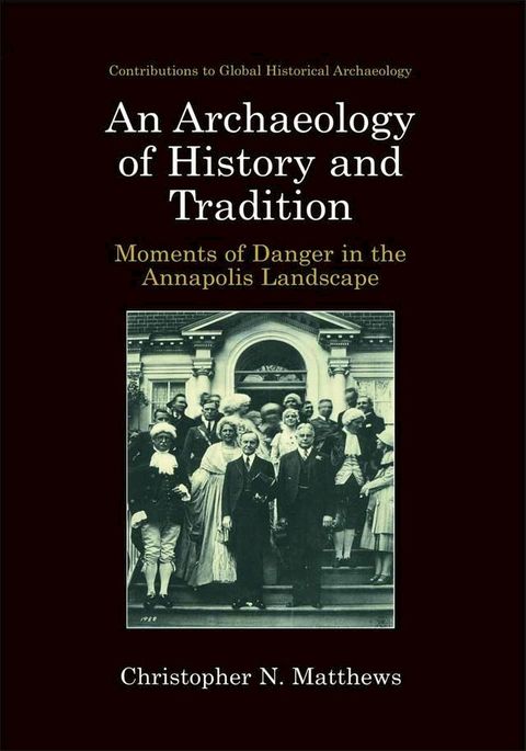 An Archaeology of History and Tradition(Kobo/電子書)